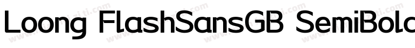 Loong FlashSansGB SemiBold字体转换